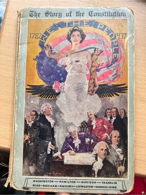 Vintage 1937 The Story of the Constitution Sol Bloom US Sesquicentennial Book